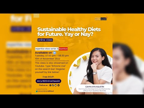 BZ Class Live - Sustainable Healthy Diets for Future. Yay or Nay? - by Cahya Ayu Agustin