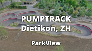 Pumptrack Dietikon, ZH / Schweiz (#ParkView Tour 382)