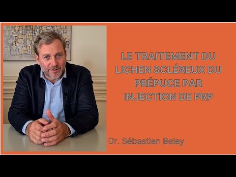 Le traitement du Lichen Scléreux du prépuce par injection de PRP