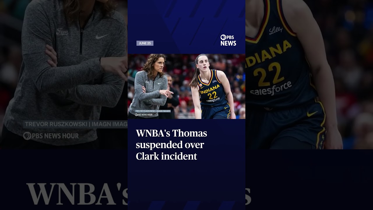 WNBA's Thomas suspended over Clark incident