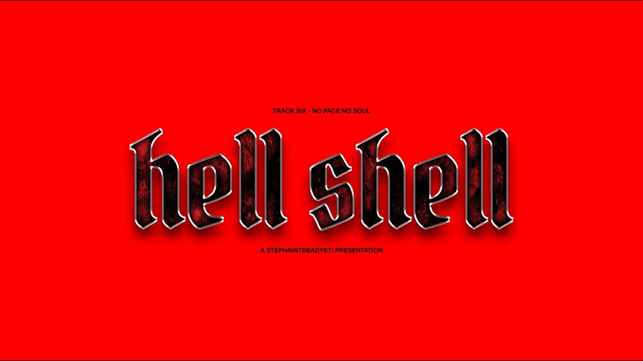 Watch HELL SHELL (Official Music Video) on YouTube Watch HELL SHELL (Official Music Video) on YouTube