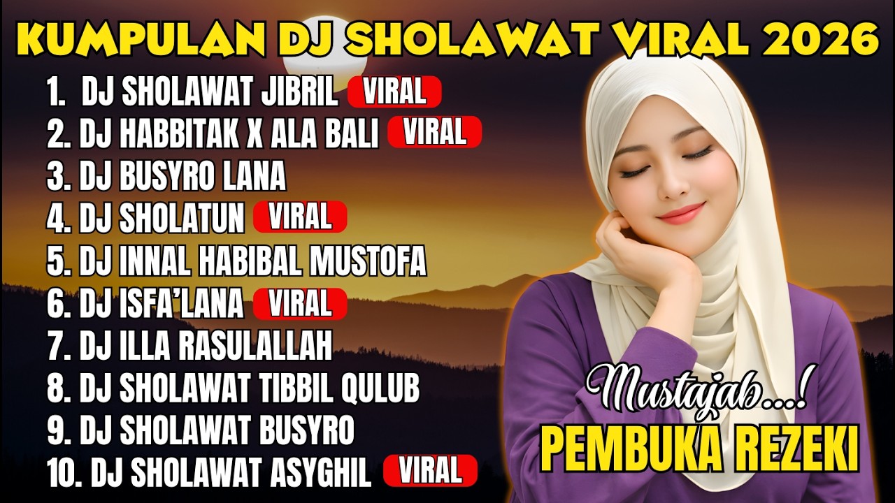 KUMPULAN DJ SHOLAWAT VIRAL 2026 | Habbitak x Ala Bali & Sholawat Jibril Pembuka Rezeki