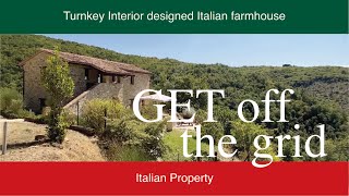 Off Grid turnkey Italian property with style.