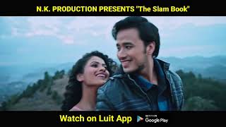 The Slam Book (2023 Film) | Watch the full Movie on LUIT APP | Official Trailer