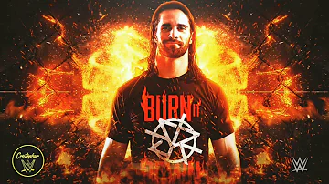 Seth Rollins THEME - "BURN IT DOWN" with Second Coming V1