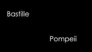 Bastille - Pompeii (lyrics) chords