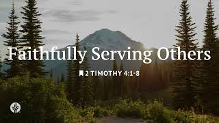 Faithfully Serving Others