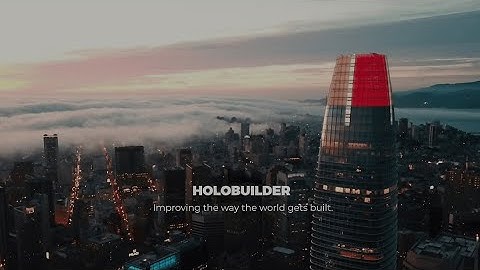 HoloBuilder – Improving the Way the World Gets Built