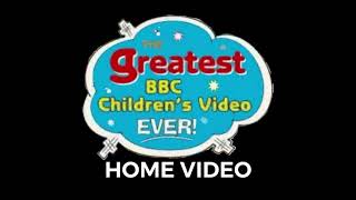 The Greatest Bbc Childrens Video Ever Home Video Logo