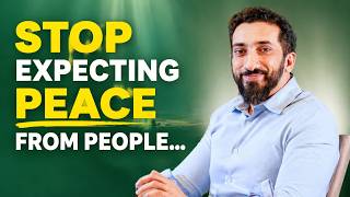 People Disturb You, Allah Calms You | Nouman Ali Khan