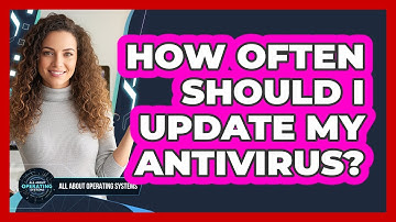 How Often Should I Update My Antivirus?