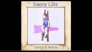 Danny Lütz - Butterflies