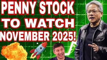 STOCKS TO WATCH RIGHT NOW! PENNY STOCKS TO WATCH RIGHT NOW NOVEMBER 2025