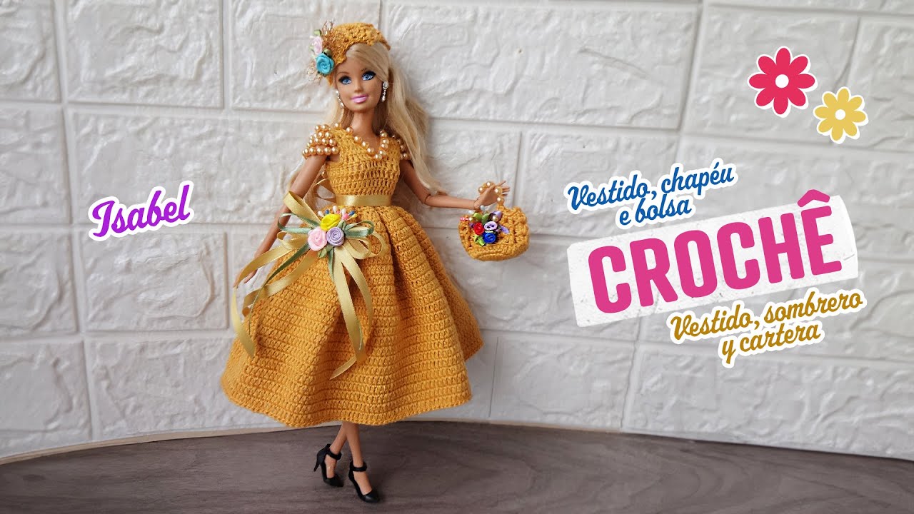 Vestido, chapéu e bolsa de crochê para Barbie ⭐ Isabel