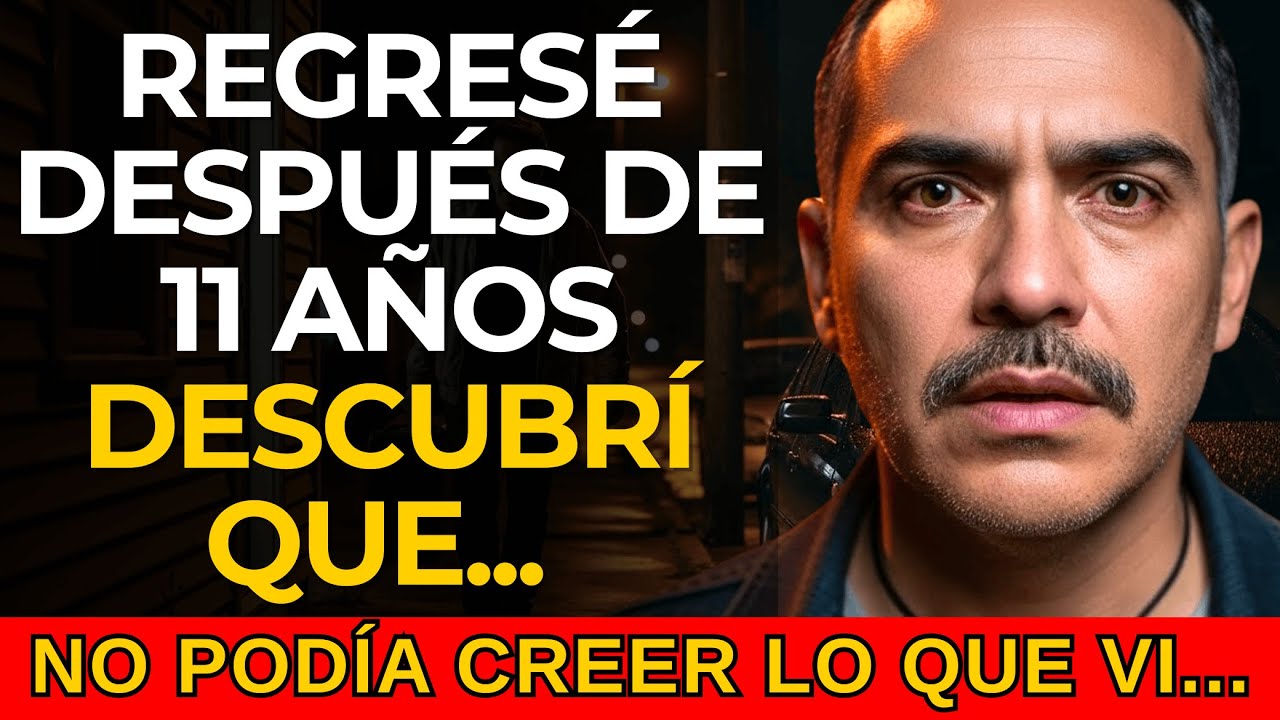 REGRESÉ DESPUÉS DE 11 AÑOS... TU ESPOSA TE HA TRAICIONADO