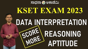 KSET 2023 | Paper- 1 | Data Interpretation | Reasoning and Aptitude | Satish Joga | @SadhanaAcademy