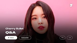 Cherry Bullet – Q&A | Instrumental