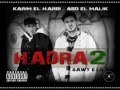 Hadra 2karim el harbi  abd el malik  sawt elil rap algerien 2014