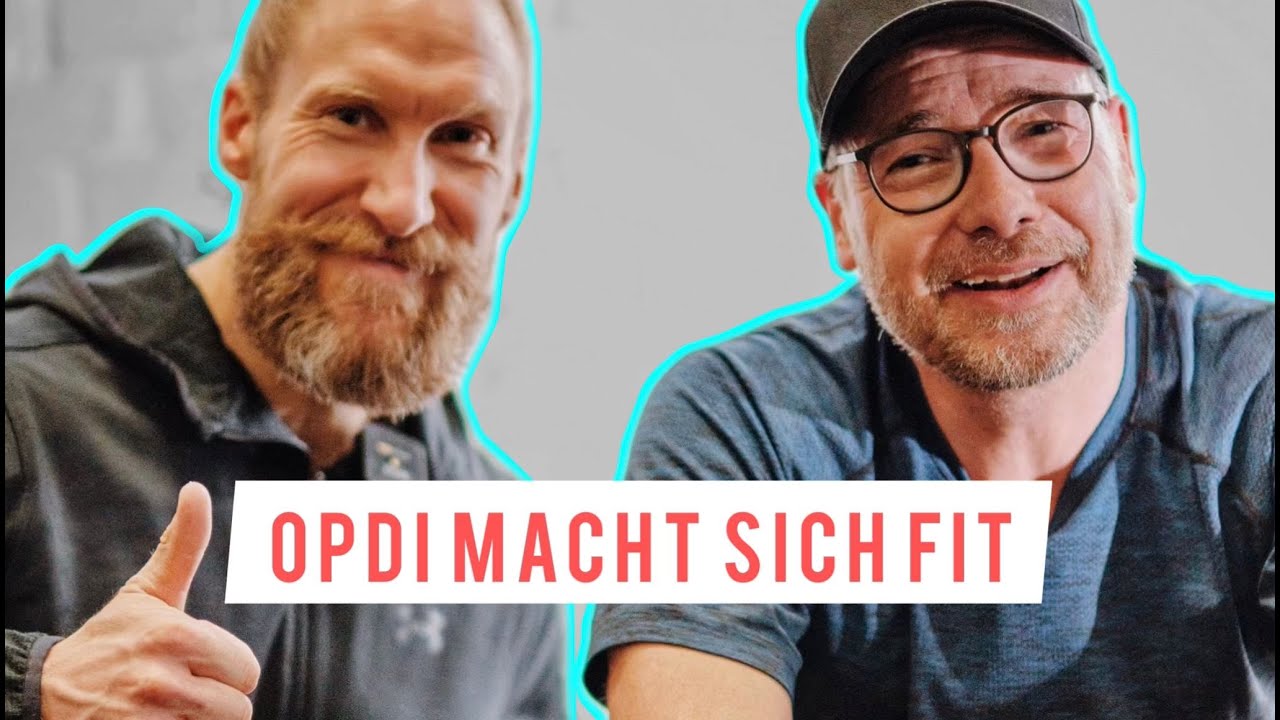 Opdi macht sich fit!