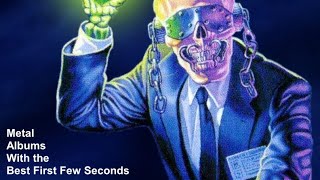 Metal Albums with the Best First Few Seconds