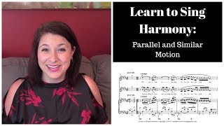 HOW TO SING HARMONY (Lesson 1): Parallel and Similar Motion