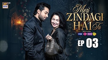 Meri Zindagi Hai Tu Episode 3 | 14 Nov 2025 | ENG SUB | Hania Aamir | Bilal Abbas Khan | ARY Digital