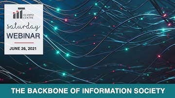 The Backbone of Information Society - An IITACB Webinar