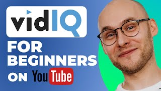 VIDIQ TUTORIAL FOR BEGINNERS 2023 | How To Use VidIq For YouTube Videos