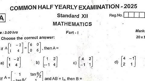 12th maths half yearly exam original question paper 2025/12th maths half yearly question