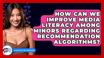 How Can We Improve Media Literacy Among Minors Regarding Recommendation Algorithms?