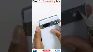 Google Pixel 7A Durability Test #shorts #short #shortsvideo