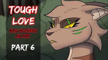 Tough Love - Bad Mothers AU MAP - Part 6
