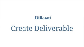 Billcont. How To Create An Deliverable