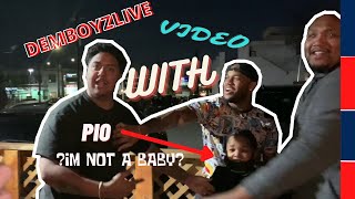 Demboyzlive With Pio Im Not A Baby