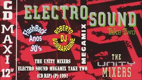 The Unity Mixers - Electro Sound Megamix Take Two (P) 1991