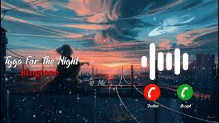 Tyga For The Night Ringtone