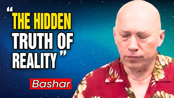 Bashar Channeling: Bashar Reveals The 4 Immutable Laws That Create Your Reality