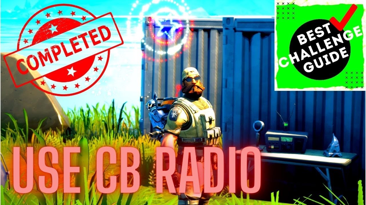 Best Fortnite Challenge Guide - Use CB Radio - All 5 Locations