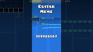 Geometry Dash: Guitar meme #shorts