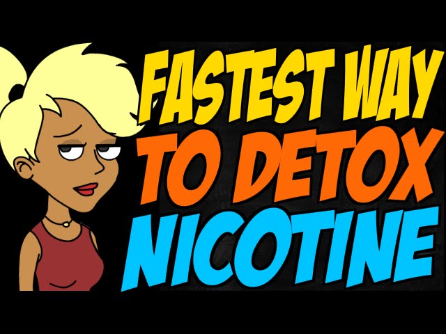 How to Detox From Nicotine Fast?