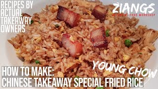 REAL Chinese Takeaway Special Fried Rice Young chow fried rice yang chow fried rice