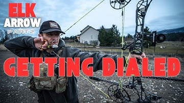 TAC / ELK ARROW (PART 2) - Sight-In Process!