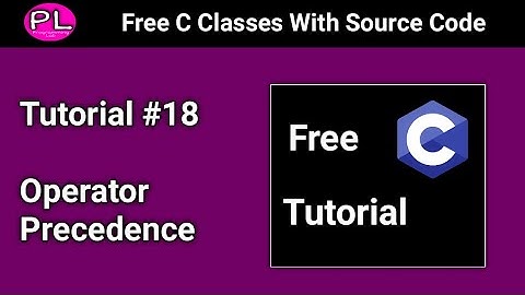 Operator precedence and association in C | Free C Programming Tutorial in Hindi | ProgrammingLab