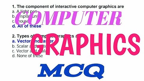 Computer graphics MCQ questions Part 1