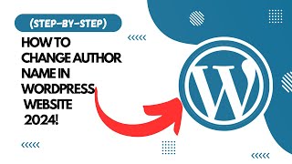 How to Change Author Name in WordPress 2024 #wordpresstutorial
