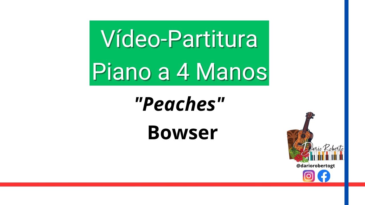 PEACHES PEACHES BOWSER SUPER MARIO BROS - PIANO TUTORIAL + PARTITURA FÁCIL  