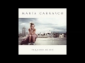 María Carrasco - Tu Nombre Me Sabe A Hierba (Canción Flamenca)