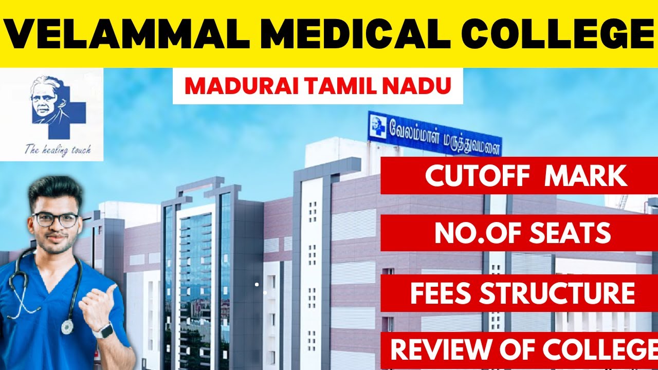 Velammal Medical College Madurai Cut off 2023 Safe Rank Seats