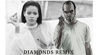 Rihanna ft. Trevor Philips - DIAMONDS