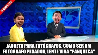 Fi News Jaqueta Para Fotógrafos Como Ser Um Fotógrafo Pegador Lente Vira Panqueca